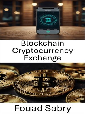 cover image of Blockchain Cryptocurrency Exchange